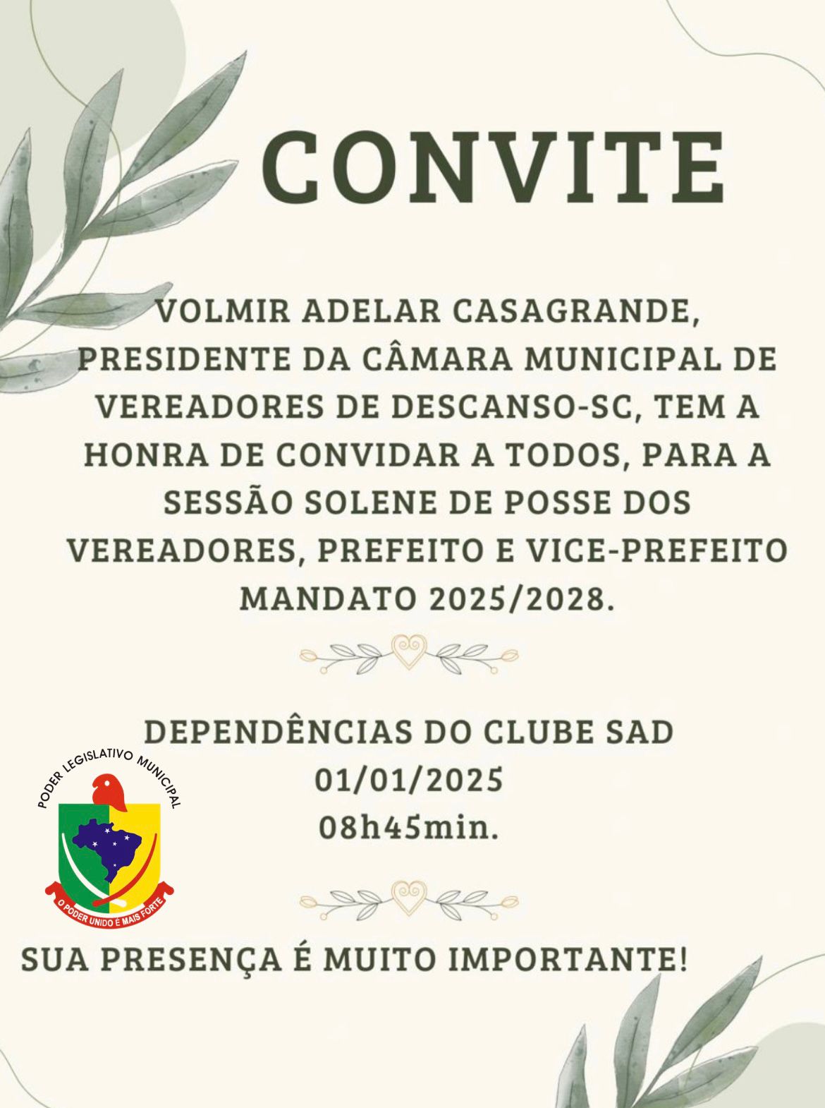 CONVITE SESSÃO SOLENE POSSE VEREADORES, PREFEITO E VICE-PREFEITO EXERCÍCIO 2025/2028.